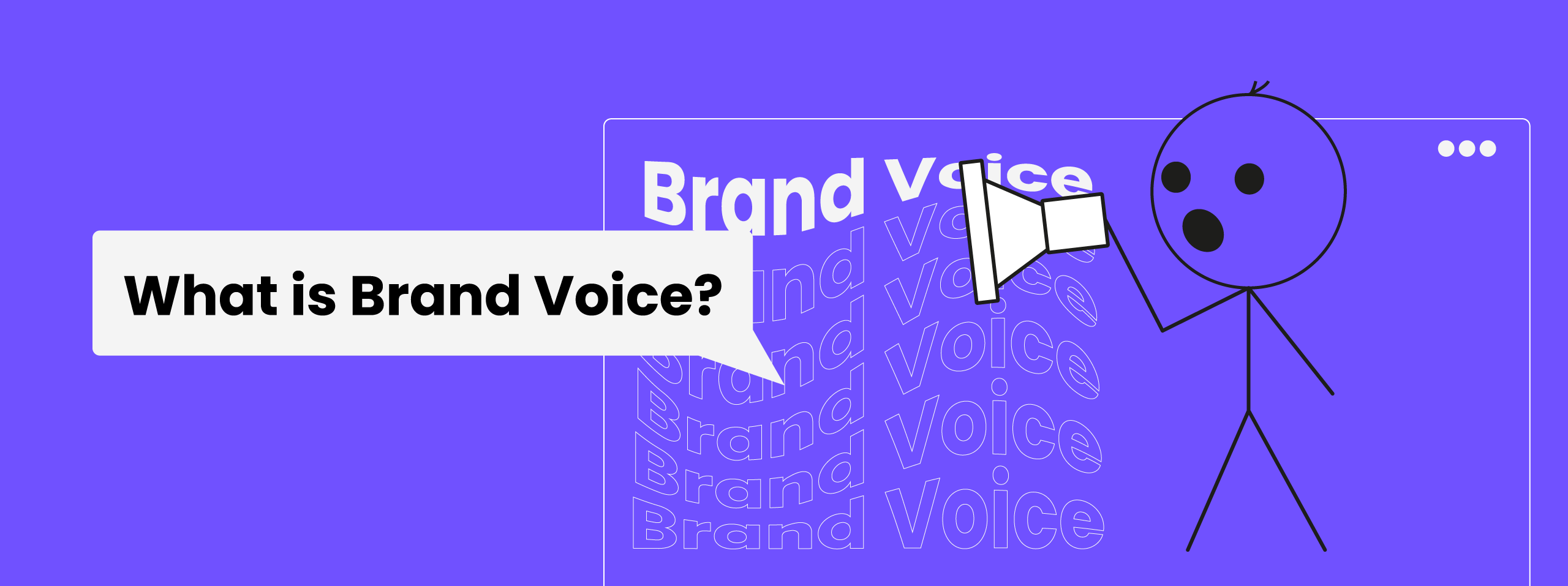 An explanation on what is Brand Voice? 